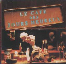 Le Café des Jours Heureux